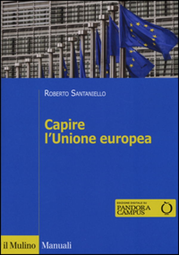 Capire l'Unione Europea - Librerie.coop Capire l'Unione Europea - Librerie.coop