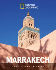 Marrakech. Città del mondo - Librerie.coop