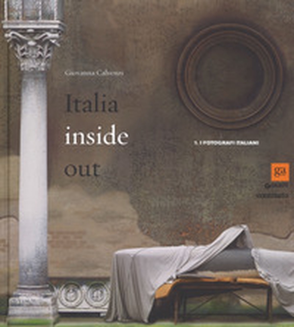 Italia inside out. Catalogo della mostra (Milano, 21 marzo-21 giugno 2015) - Librerie.coop Italia inside out. Catalogo della mostra (Milano, 21 marzo-21 giugno 2015) - Librerie.coop