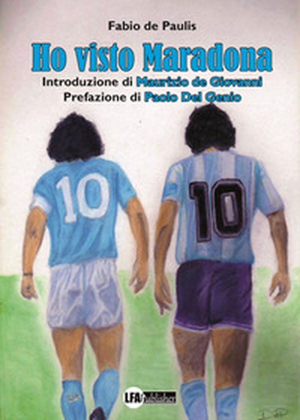 Ho visto Maradona - Librerie.coop Ho visto Maradona - Librerie.coop