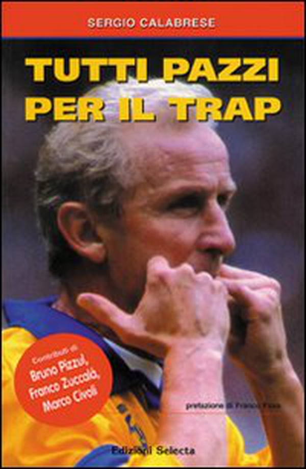 Tutti pazzi per il Trap - Librerie.coop Tutti pazzi per il Trap - Librerie.coop