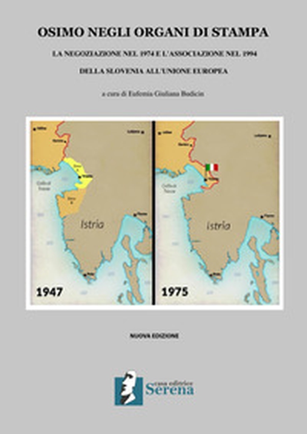 Osimo negli organi di stampa. La negoziazione nel 1974 e l'associazione nel 1994 della Slovenia all'Unione Europea - Librerie.coop Osimo negli organi di stampa. La negoziazione nel 1974 e l'associazione nel 1994 della Slovenia all'Unione Europea - Librerie.coop