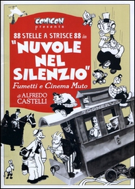 Nuvole nel silenzio. Fumetti e cinema muto - Librerie.coop