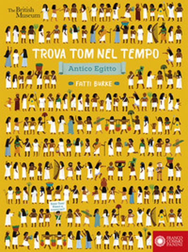 Trova Tom nel tempo. Antico Egitto - Librerie.coop Trova Tom nel tempo. Antico Egitto - Librerie.coop