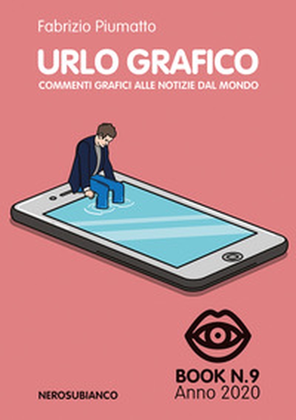 Urlo grafico. Commenti grafici alle notizie dal mondo - Librerie.coop Urlo grafico. Commenti grafici alle notizie dal mondo - Librerie.coop