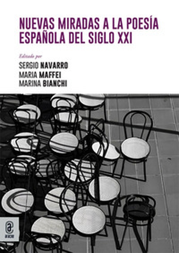 Nuevas miradas a la poesía española del siglo XXI - Librerie.coop