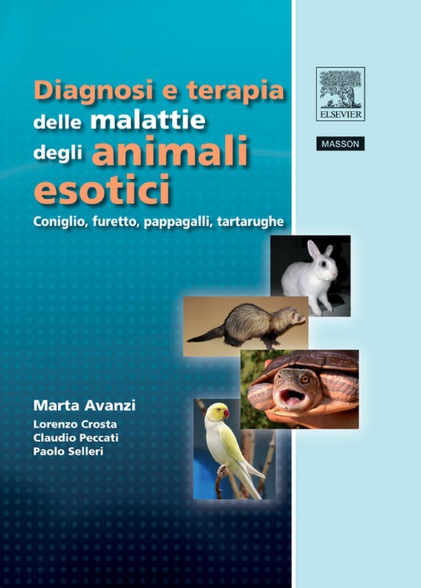 Diagnosi e terapia delle malattie degli animali esotici - Librerie.coop Diagnosi e terapia delle malattie degli animali esotici - Librerie.coop