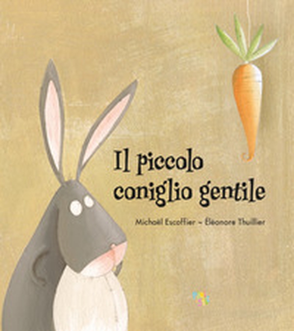 Il piccolo coniglio gentile - Librerie.coop Il piccolo coniglio gentile - Librerie.coop