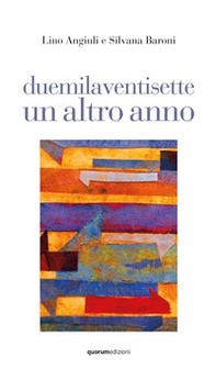 Duemilaventisette un altro anno - Librerie.coop