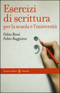 Esercizi di scrittura per la scuola e l'università - Librerie.coop
