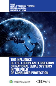 The influence of the European legislation on national legal systems in the field of consumer protection - Librerie.coop