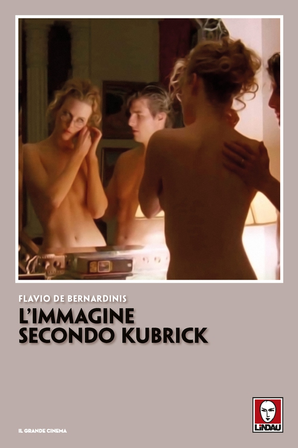 L'immagine secondo Kubrick - Librerie.coop L'immagine secondo Kubrick - Librerie.coop
