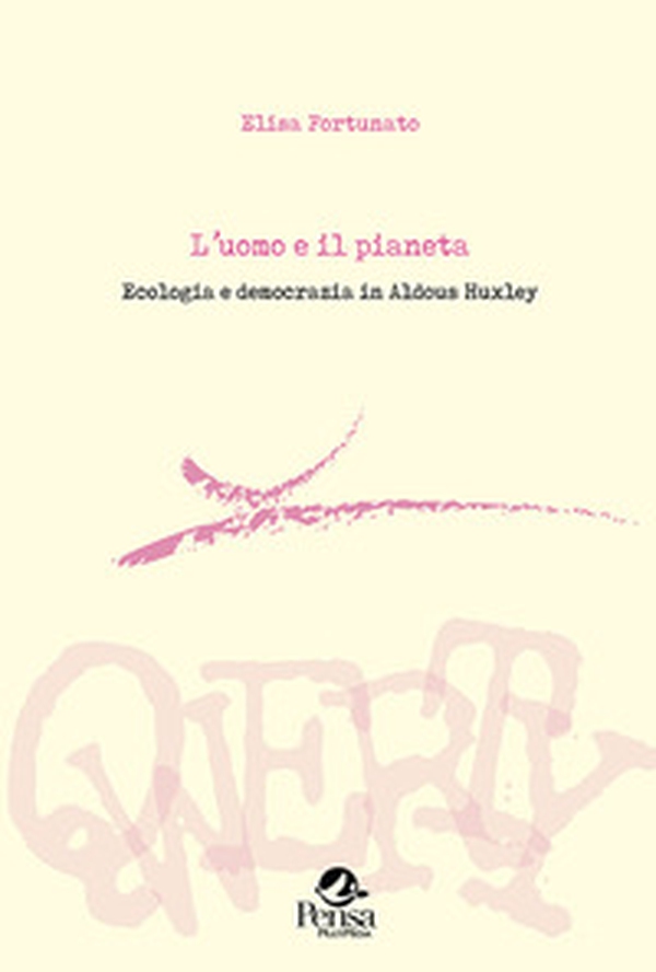 L'uomo e il pianeta. Ecologia e democrazia in Aldous Huxley - Librerie.coop L'uomo e il pianeta. Ecologia e democrazia in Aldous Huxley - Librerie.coop