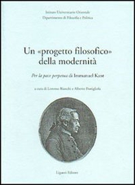 Un progetto filosofico della modernità. Per la pace perpetua di Immanuel Kant - Librerie.coop