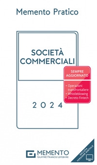 Memento pratico società commerciali 2024 - Librerie.coop