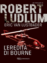 L'eredità di Bourne - Librerie.coop