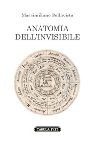 Anatomia dell'invisibile - Librerie.coop