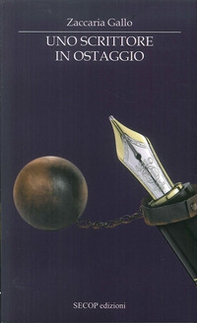Uno scrittore in ostaggio - Librerie.coop