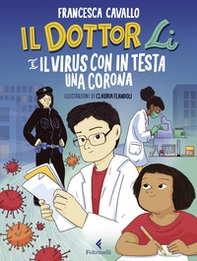 Il dottor Li e il virus con in testa una corona - Librerie.coop