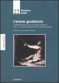 L'errore giudiziario. L'affare Dreyfus, Zola e la stampa italiana - Librerie.coop