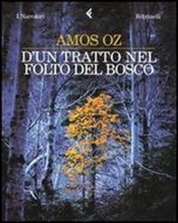 D'un tratto nel folto del bosco - Librerie.coop D'un tratto nel folto del bosco - Librerie.coop