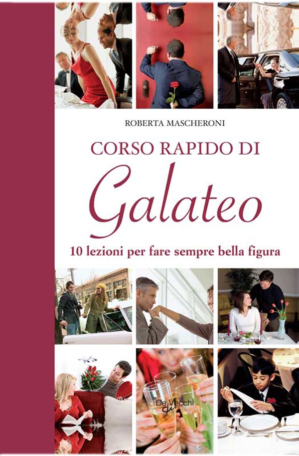 Corso rapido di Galateo - Librerie.coop Corso rapido di Galateo - Librerie.coop