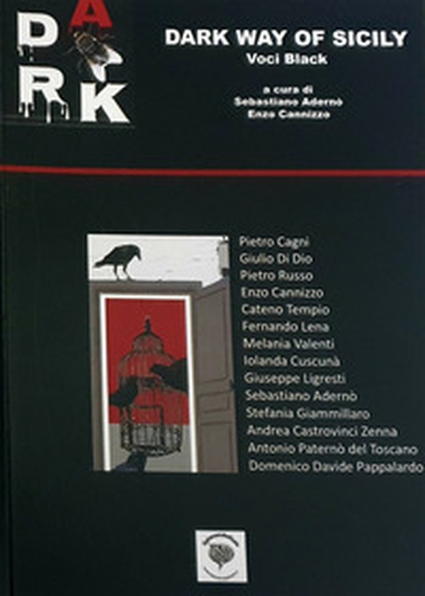 Dark way of Sicily. Voci black - Librerie.coop Dark way of Sicily. Voci black - Librerie.coop