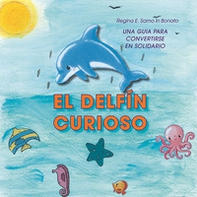 Il delfin curioso - Librerie.coop
