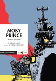Moby Prince. La notte dei fuochi - Librerie.coop Moby Prince. La notte dei fuochi - Librerie.coop