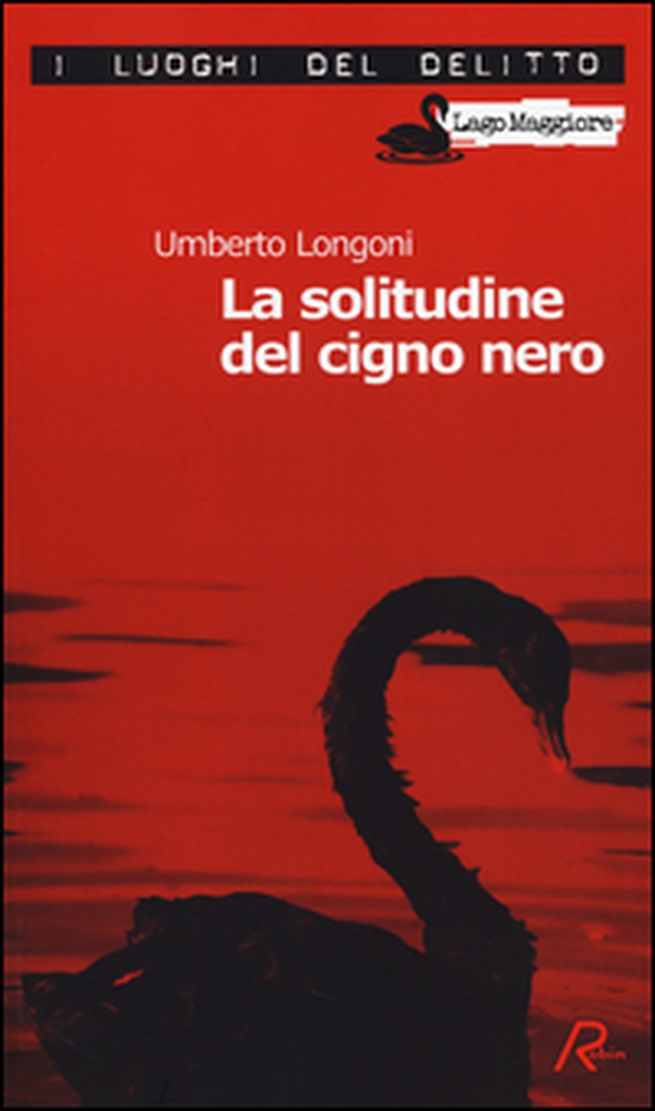 La solitudine del cigno nero - Librerie.coop La solitudine del cigno nero - Librerie.coop