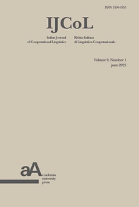 IJCoL - Italian Journal of Computational Linguistics vol. 9, n.1 june 2023 - Librerie.coop IJCoL - Italian Journal of Computational Linguistics vol. 9, n.1 june 2023 - Librerie.coop