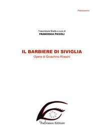 Il barbiere di Siviglia. Ediz. in braille - Librerie.coop