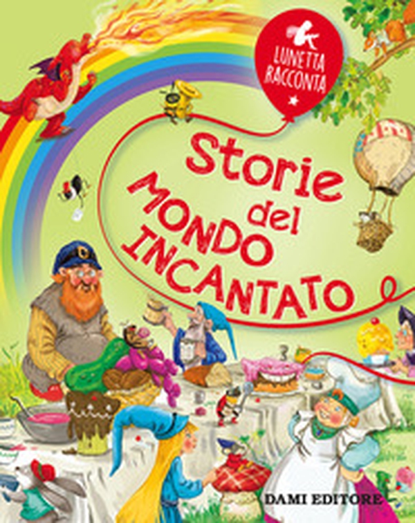 Storie del mondo incantato - Librerie.coop Storie del mondo incantato - Librerie.coop