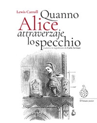 Quanno Alice attraverzaje lo specchio - Librerie.coop