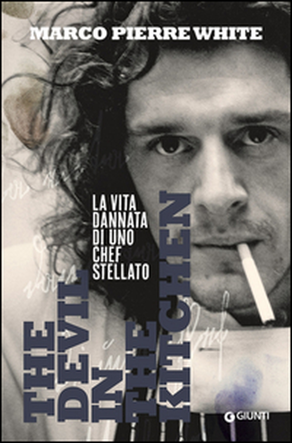 The devil in the kitchen. La vita dannata di uno chef stellato - Librerie.coop The devil in the kitchen. La vita dannata di uno chef stellato - Librerie.coop