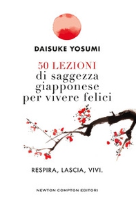 50 lezioni di saggezza giapponese per vivere felici - Librerie.coop