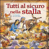 Tutti al sicuro nella stalla - Librerie.coop