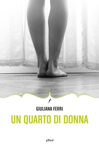 Un quarto di donna - Librerie.coop Un quarto di donna - Librerie.coop