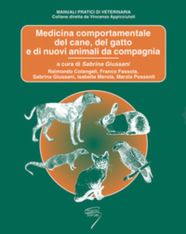 Medicina comportamentale del cane, del gatto e di nuovi animali da compagania - Librerie.coop Medicina comportamentale del cane, del gatto e di nuovi animali da compagania - Librerie.coop