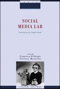 Social Media Lab. Avventure nei media sociali - Librerie.coop