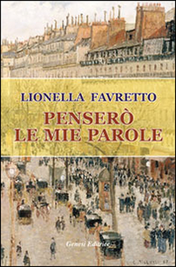 Penserò le mie parole - Librerie.coop Penserò le mie parole - Librerie.coop