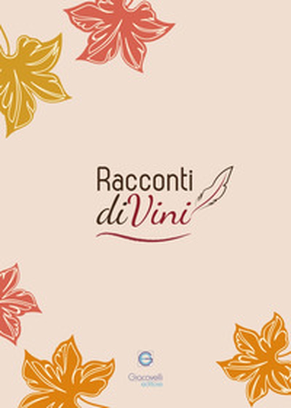Racconti diVini - Librerie.coop Racconti diVini - Librerie.coop