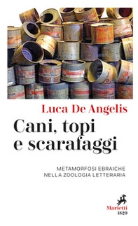 Cani, topi e scarafaggi. Metamorfosi ebraiche nella zoologia letteraria - Librerie.coop Cani, topi e scarafaggi. Metamorfosi ebraiche nella zoologia letteraria - Librerie.coop