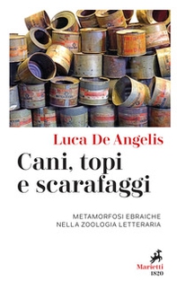 Cani, topi e scarafaggi. Metamorfosi ebraiche nella zoologia letteraria - Librerie.coop