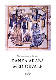 Danza araba medioevale - Librerie.coop
