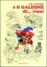SK Sandrik e il galeone di vino - Librerie.coop