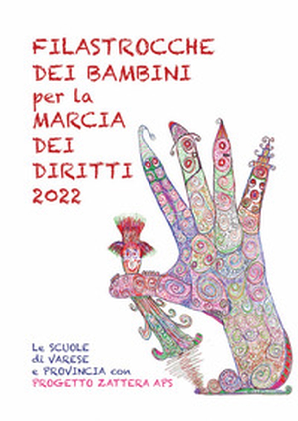 Filastrocche dei bambini per la Marcia dei diritti 2022 - Librerie.coop Filastrocche dei bambini per la Marcia dei diritti 2022 - Librerie.coop
