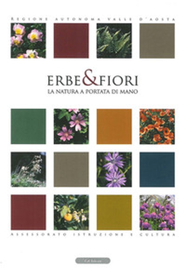 Erbe e fiori. La natura a portata di mano. Ediz. italiana e francese - Librerie.coop Erbe e fiori. La natura a portata di mano. Ediz. italiana e francese - Librerie.coop