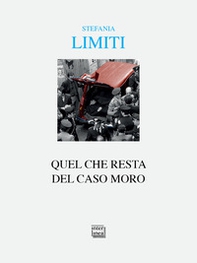 Quel che resta del caso Moro - Librerie.coop