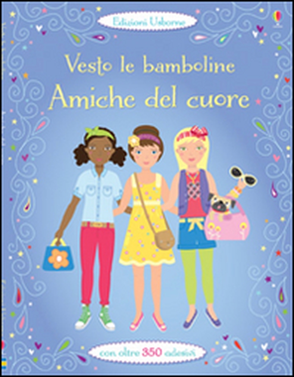 Amiche del cuore. Vesto le bamboline. Con adesivi - Librerie.coop Amiche del cuore. Vesto le bamboline. Con adesivi - Librerie.coop
